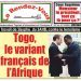 Travail de Sisyphe du SAHEL contre le terrorisme : Togo, le variant français de l’Afrique