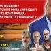 La guerre en Ukraine, une opportunité pour l’Afrique ?