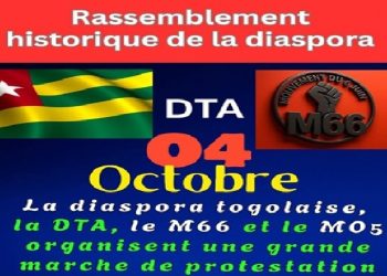 Togo : DTA, M66, et M05 organisent une  grande marche contre la dictature de Faure Gnassingbé le 4 octobre