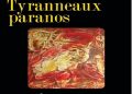 Tyranneaux Paranos : Épopée entre tyrannie et résistance
